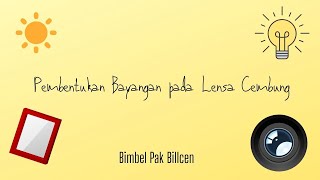 Pembentukan Bayangan pada Lensa Cembung