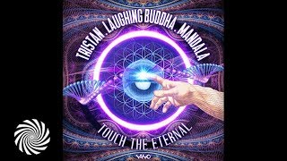 Tristan, Laughing Buddha & Mandala - Touch The Eternal