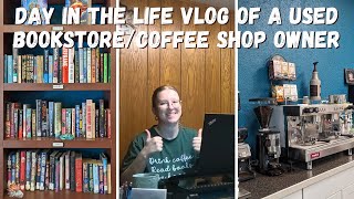 Used Bookstore/Coffee Shop Vlog | Book Organization | Espresso Machine Cleaning | Day In The Life