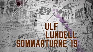 ULF LUNDELL ÅKER PÅ SOMMARTURNÉ 2019!