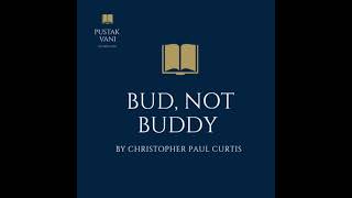 A plot overview of Bud, Not Buddy by Christopher Paul Curtis