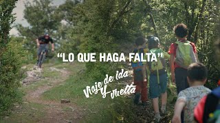 Enduro MTB Zona Zero Pirineos | 1. "LO QUE HAGA FALTA" - #viajedeidayvuelta