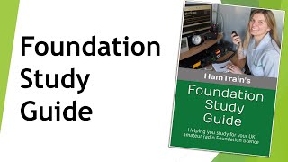 Foundation Study Guide: Amateur Radio Training Book