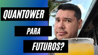 QuanTower buena o mala? 2021