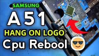 Samsung A51 DUAL DEKAR Cpu Reboll Solution 100%  Successfully  Hang On Logo Problem Solved