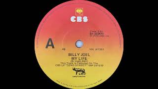 1978: Billy Joel - My Life - 45