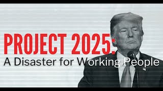 THE NEXT 4 YEARS UNDER PROJECT 2025 WILL BE DANGEROUS FOR AMERICA