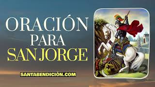 ORACIÓN PARA SAN JORGE ✨ PARA SER VENERADO EN SU DIA 💕🙏