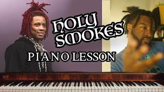 Trippie Redd - Holy Smokes [Piano Lesson]