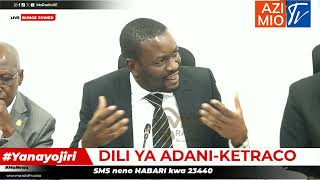 Senators REIGN BLOWS on CS Wandayi over new Adani scandals, CS says KETRACO deal still on