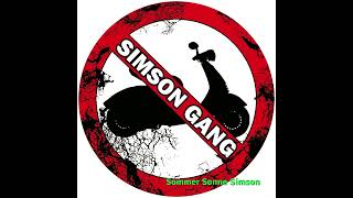 Simson Gang - Sommer Sonne Simson