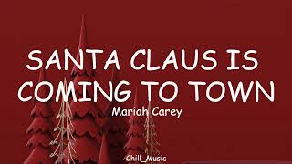 Michael Bublé - Santa Claus Is Coming To Town (Lyrics)