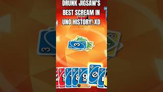 DRUNK JIGSAW'S BEST PERFECTLY CUT SCREAM IN UNO! 😂🤣😂 #funny #funnyvideo #uno