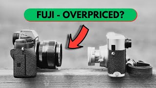 🟡 OVERPRICED - FUJI X Cameras? (Buy LEICA Instead!)