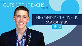 The Candid Clarinetist | Sam Rothstein & Kelly Riordan