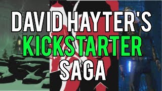 David Hayter's Kickstarter Saga