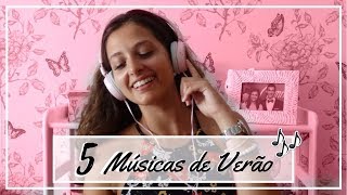 PLAYLIST DE VERÃO | Top 5