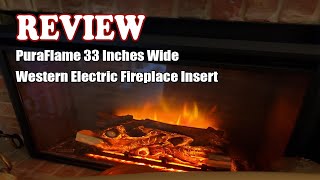 PuraFlame 33 Inches Wide Western Electric Fireplace Insert Review - See before you buy!