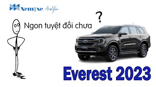 Ford Everest 2023: Ngon tuyệt đối hay chưa?