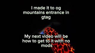 Getting to og mountains entrance in gtag #gtag #gtagmods #gorillatag