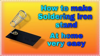 #howtomake #solderingironstand How to make soldering iron stand at home 💯