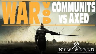 Bruiser War : I'm not dying! | New World Bruiser War Vod (Communits vs Axed)