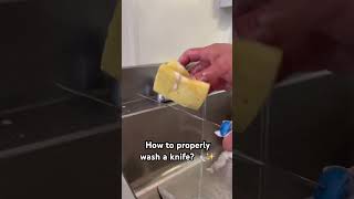 How to properly wash a knife? 🔪✨