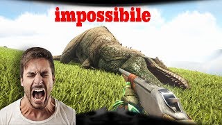 IMPRESA IMPOSSIBILE ADDOMESTICO IL GIGANOTOSAURO ark caccia ai leggendari ep 02