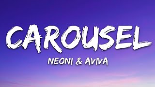 AViVA x Neoni - Carousel (Lyrics)