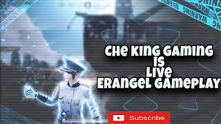 CHE KING GAMING IS LIVE COMEBACK TO ERANGEL🫡🥶🤯| road to 1k subscribers🫡👈