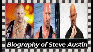 Biography of Steve Austin