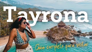 Parque Tayrona: como visitar o parque mais lindo da Colômbia