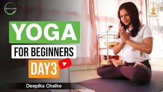 Class 3: Basic Yoga for Beginner 2024 | 40 Min Easy Flow |  BHUUMI Yoga | Deepika Chalke