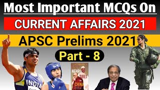 APSC Prelims 2021//Current Affairs 2021 For APSC//APSC Best MCQ Series//APSC Important Question//-8