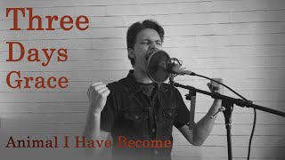 Cover Three Days Grace - Animal I Have Become