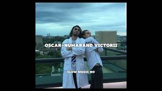 OSCAR - NUMARAND VICTORII (SPED UP)