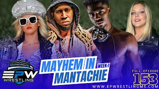 EPW Wrestling Episode #153 | MAYHEM in Mantachie WEEK 1