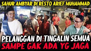 RESTO ARIEF MUHAMAD GA ADA JAGA, PELAYANNYA PADA KELUAR! PAYAKUMBUAH