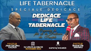 2ièmeJr DEDICACE Life Tab Kapata | Rév Pasteur Jean de Dieu| Dim 3 Nov 24| Sion Tab