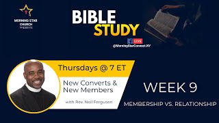 MSC New Members & New Converts Bible Study - Week 9