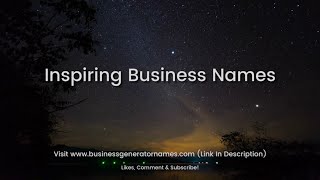 Inspiring Business Names | Business Name | Company Name | Store Name