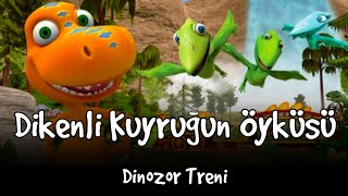 Dinozor Treni - Dikenli Kuyruğun Öyküsü - Bölüm 30 - Türkçe TRT Çocuk