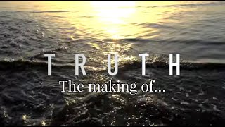 The Making Of Truth