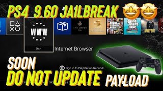 Ps4 jailbreak Ps4 9.60 fw Lower Version