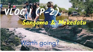 Ride to Sangama & Mekedatu l part 2 - The destination  l First Vlog l Sunday ride with GT 650