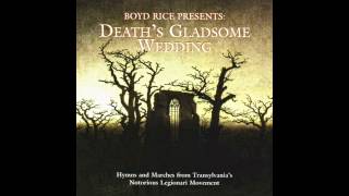 Boyd Rice Presents: Death's Gladsome Wedding - Hymn To Mota And Marin