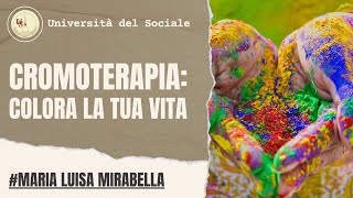 Cromoterapia | Colora la tua vita