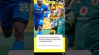 Sundowns vs. Kaizer Chiefs: MTN8 Semifinal Showdown - What the Stats Say! 📊⚽