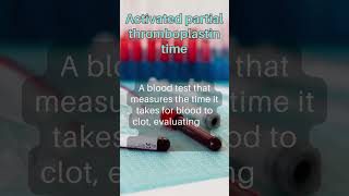 Activated partial thromboplastin time│Selected medical terminology│ #medicalterminology #aptt #short