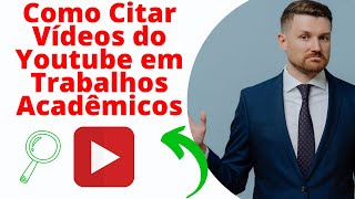 Como Citar Vídeos do Youtube em Trabalhos Acadêmicos